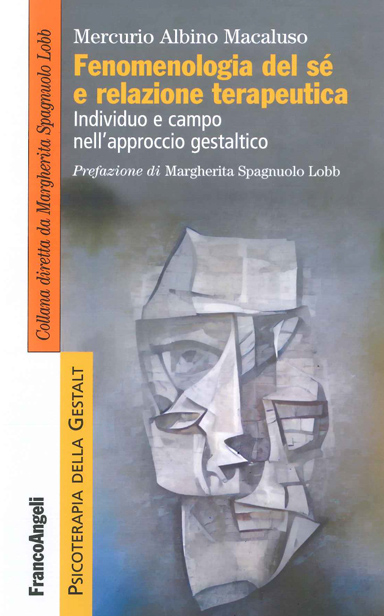 Fenomenologia del sé e relazione terapeutica